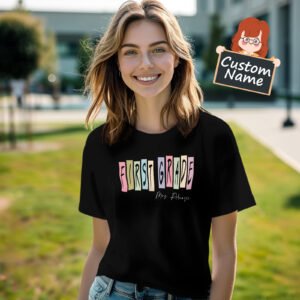 Personalised First Grade Teacher T Shirt